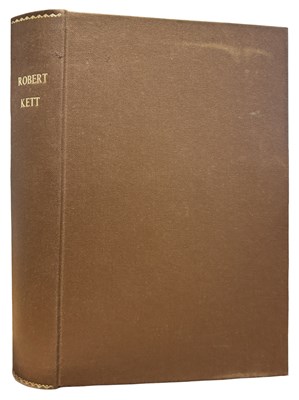 Lot 613 - JOSEPH CLAYTON: ROBERT KETT AND THE NORFOLK...