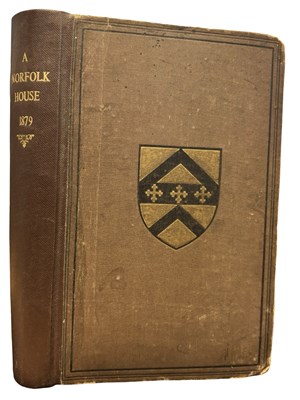 Lot 615 - AUGUSTUS JESSOP: ONE GENERATION OF A NORFOLK...