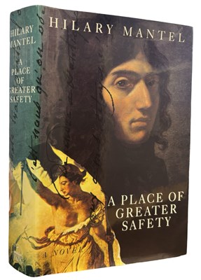Lot 433 - HILARY MANTEL: A PLACE OF GREATER SAFETY,...