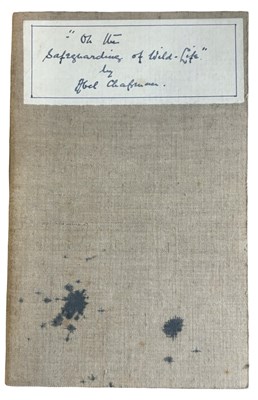 Lot 83 - ABEL CHAPMAN SIGNED. On the safeguarding of...