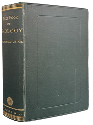 Lot 15 - GEOLOGY. Text Book of Geology by Archibald...