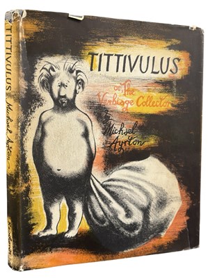Lot 30 - Ayrton (Michael). Tittivulus or The Verbiage...