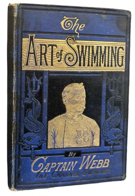 Lot 147 - The Art of Swimming By Captain Webb c1875...