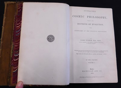 Lot 217 - JOHN FISKE: OUTLINES OF COSMIC PHILOSOPHY...