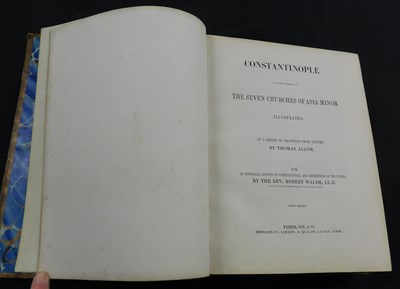 Lot 313 - THOMAS WALSH & THOMAS ALLOM: CONSTANTINOPLE...