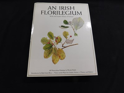 Lot 309 - WENDY WALSH: AN IRISH FLORILEGIUM, notes on...