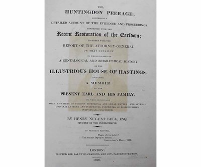Lot 404 - HENRY NUGENT BELL: THE HUNTINGDON PEERAGE...