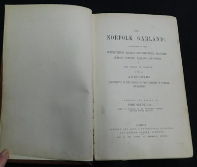 Lot 460 - JOHN GLYDE (ED): THE NORFOLK GARLAND, A...