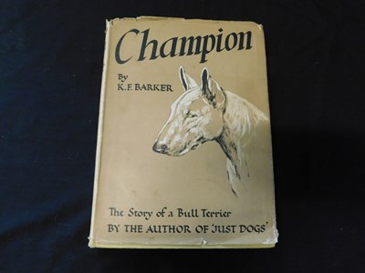 Lot 11 - K F BARKER: CHAMPION, THE STORY OF A...