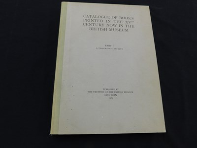 Lot 196 - CATALOGUE OF BOOKS PRINTED IN THE XVTH CENTURY...