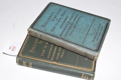 Lot 414 - BILLIARDS SIMPLIFIED, OR HOW TO MAKE BREAKS,...